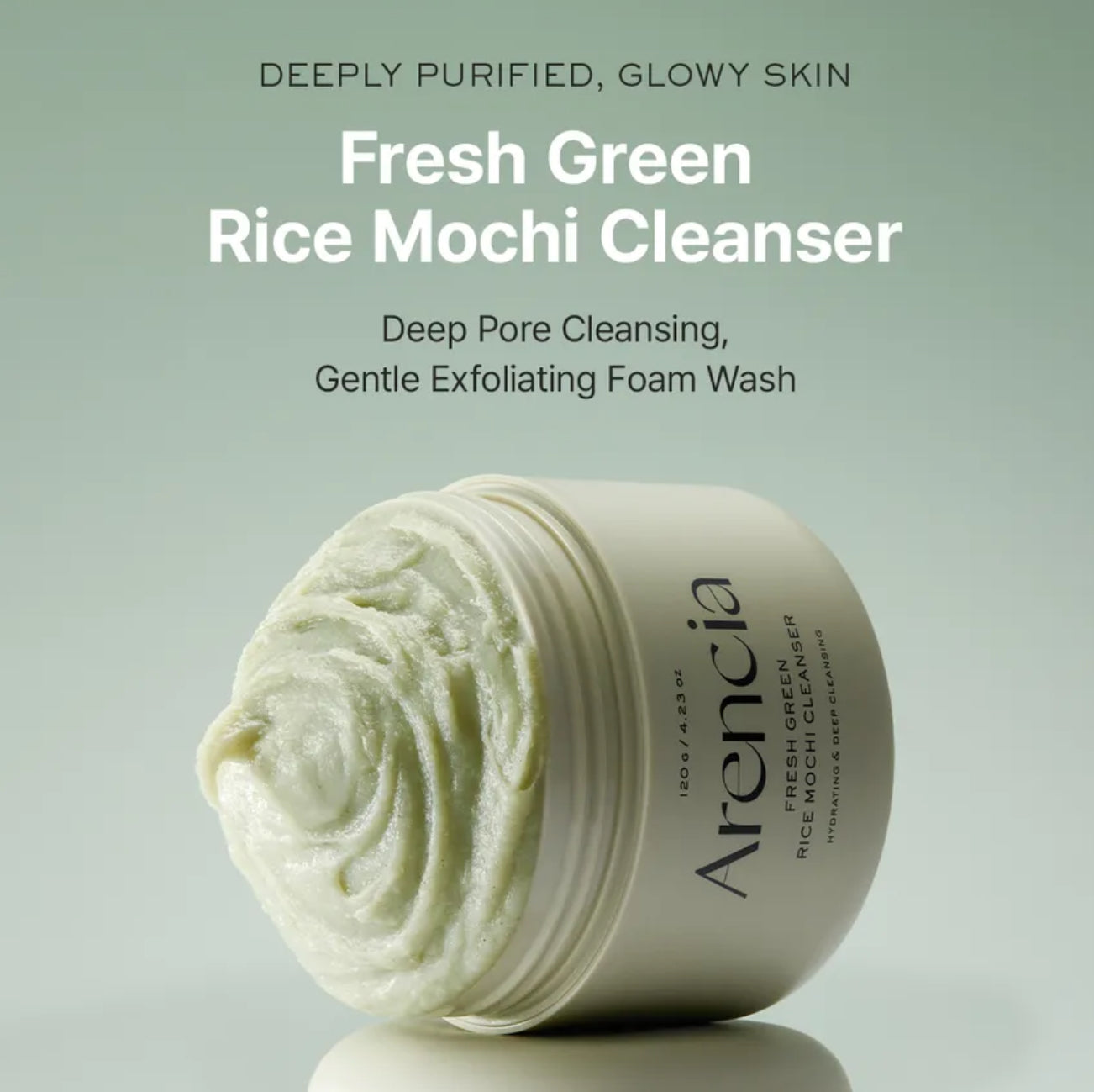 Arencia - Fresh Green Rice Mochi Cleanser.